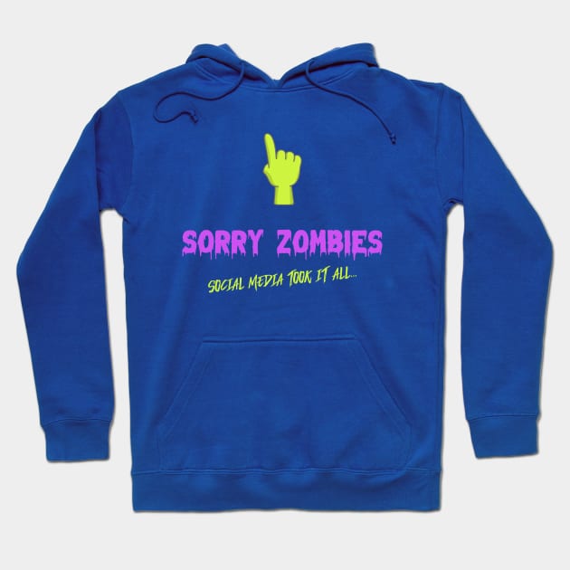 Sorry zombies... social media took it all Hoodie by inessencedk